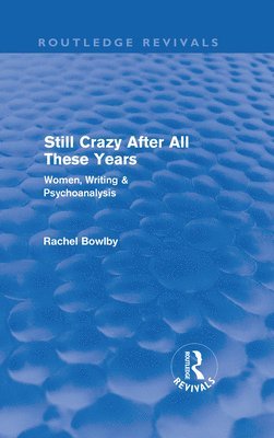 Still Crazy After All These Years (Routledge Revivals) 1