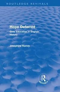 bokomslag Hope Deferred (Routledge Revivals)