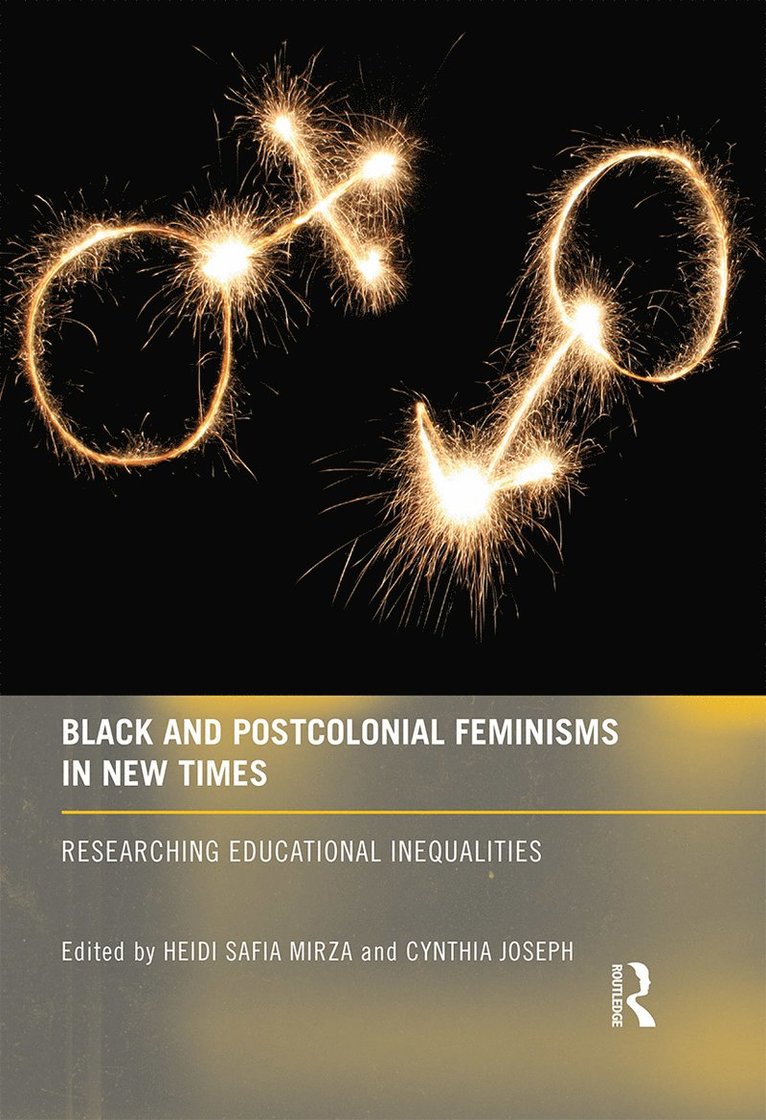 Black and Postcolonial Feminisms in New Times 1