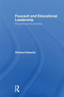 Foucault and Educational Leadership 1