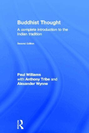 Paul Williams, Anthony Tribe, Alexander Wynne - Buddhist Thought, Inbunden