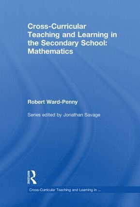 bokomslag Cross-Curricular Teaching and Learning in the Secondary School... Mathematics