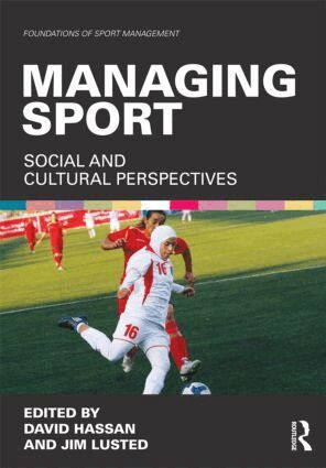 David Hassan, Jim Lusted - Managing Sport, Häftad