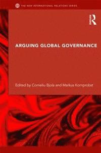bokomslag Arguing Global Governance