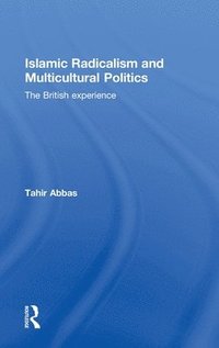 bokomslag Islamic Radicalism and Multicultural Politics