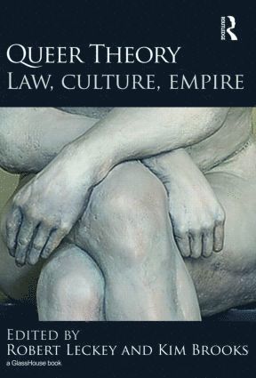 bokomslag Queer Theory: Law, Culture, Empire