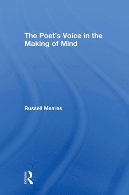 Poet's Voice in the Making of Mind