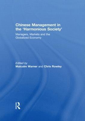 Chinese Management in the 'Harmonious Society' 1