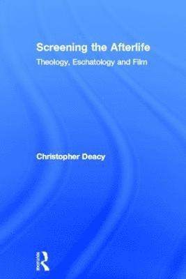 Screening the Afterlife 1