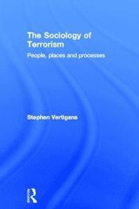 bokomslag The Sociology of Terrorism