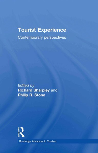 Richard Sharpley, Philip Stone - Tourist Experience, Inbunden
