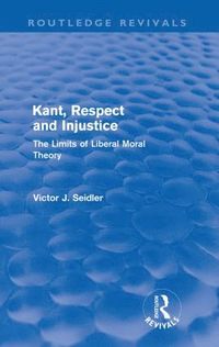 bokomslag Kant, Respect and Injustice (Routledge Revivals)