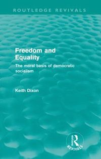 bokomslag Freedom and Equality (Routledge Revivals)