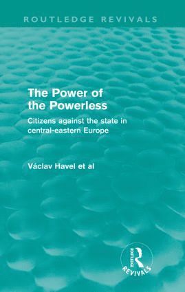 The Power of the Powerless (Routledge Revivals) 1