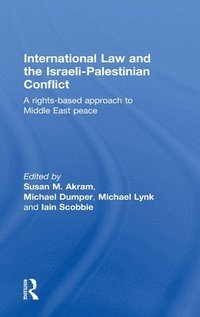 bokomslag International Law and the Israeli-Palestinian Conflict