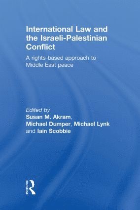 bokomslag International Law and the Israeli-Palestinian Conflict