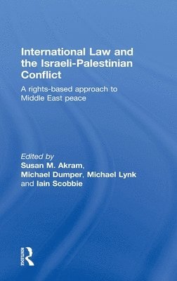 International Law and the Israeli-Palestinian Conflict 1