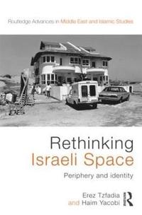 bokomslag Rethinking Israeli Space