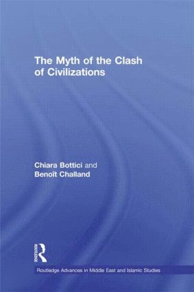 The Myth of the Clash of Civilizations 1