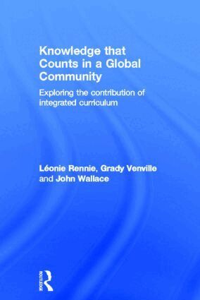 Léonie J. Rennie, Grady Venville, John Wallace - Knowledge that Counts in a Global Community, Inbunden