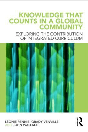 Léonie J. Rennie, Grady Venville, John Wallace - Knowledge that Counts in a Global Community, Häftad