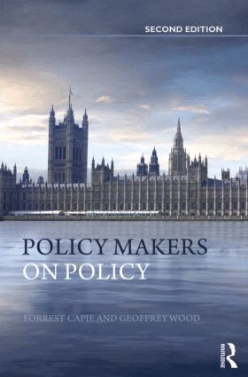 Forrest Capie, Geoffrey Wood - Policy Makers on Policy, Inbunden