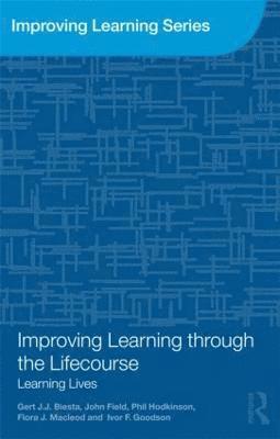 Improving Learning through the Lifecourse 1
