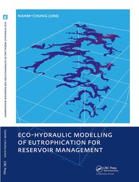 bokomslag Eco-hydraulic Modelling of Eutrophication for Reservoir Management