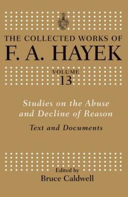 Studies on the Abuse and Decline of Reason 1