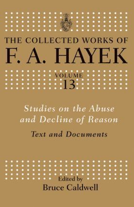 Studies on the Abuse and Decline of Reason 1