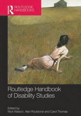 bokomslag Routledge Handbook of Disability Studies