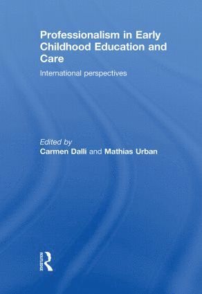 bokomslag Professionalism in Early Childhood Education and Care