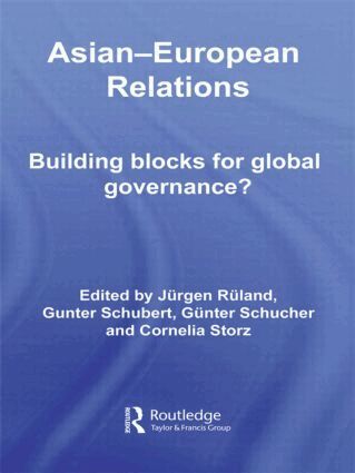 Jurgen Ruland, Gunter Schubert, Gunter Schucher, Cornelia Storz - Asian-European Relations, Häftad