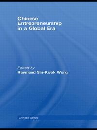 bokomslag Chinese Entrepreneurship in a Global Era