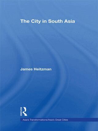 James Heitzman - City in South Asia, Häftad