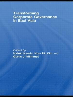 Transforming Corporate Governance in East Asia 1