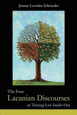 Jeanne Lorraine Schroeder, USA) Schroeder, Jeanne Lorraine (Yeshiva University - Four Lacanian Discourses, Häftad