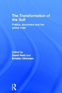 bokomslag The Transformation of the Gulf