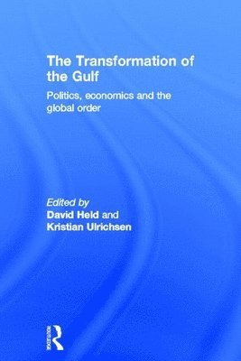 bokomslag The Transformation of the Gulf