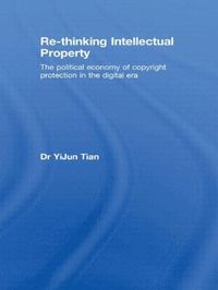 bokomslag Re-thinking Intellectual Property