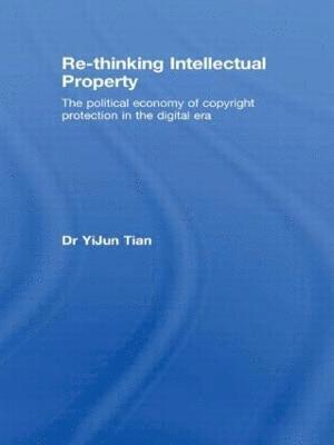 bokomslag Re-thinking Intellectual Property