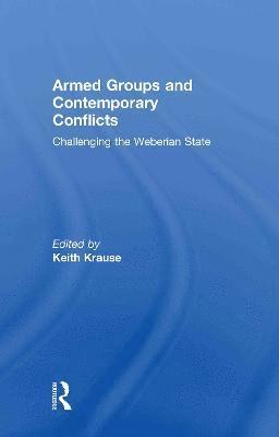 Armed Groups and Contemporary Conflicts 1