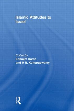 Efraim Karsh, P.R. Kumaraswamy - Islamic Attitudes to Israel, Häftad