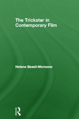 bokomslag Trickster in Contemporary Film