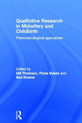 bokomslag Qualitative Research in Midwifery and Childbirth