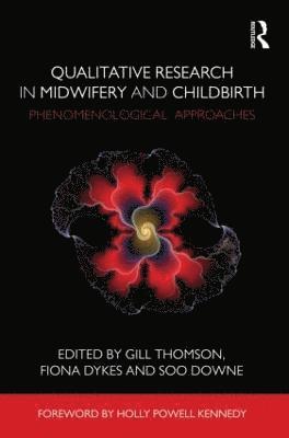 Qualitative Research in Midwifery and Childbirth