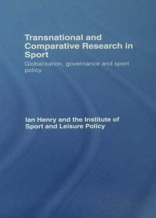 Ian Henry, UK) Henry, Ian (Loughborough University - Transnational and Comparative Research in Sport, Häftad