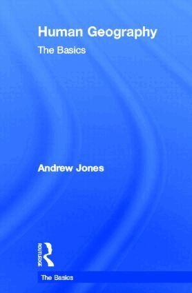 Andrew Jones - Human Geography: The Basics, Inbunden