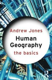 bokomslag Human Geography: The Basics