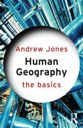 Andrew Jones - Human Geography: The Basics, Häftad